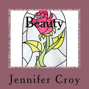 Beauty de Croy, Jennifer M.