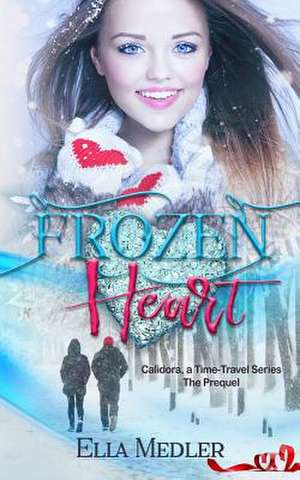 Frozen Heart de Ella Medler