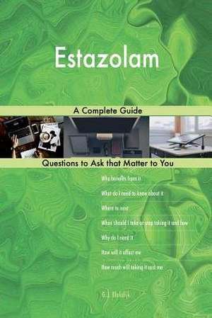 Estazolam; A Complete Guide de Blokdijk, G. J.