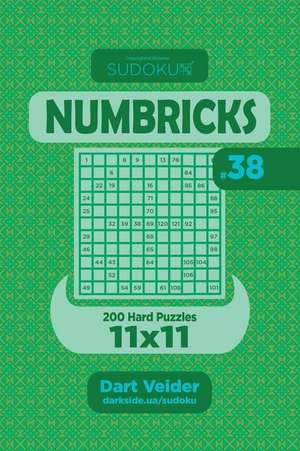 Sudoku Numbricks - 200 Hard Puzzles 11x11 (Volume 38) de Veider, Dart