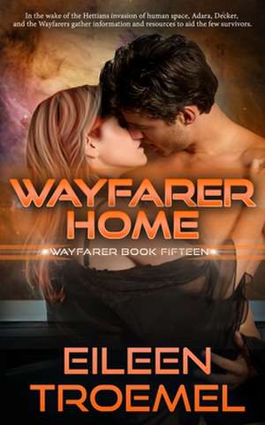 Wayfarer Home de Eileen Troemel