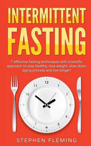 Intermittent Fasting de Stephen Fleming