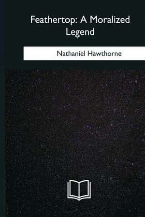 Feathertop de Nathaniel Hawthorne