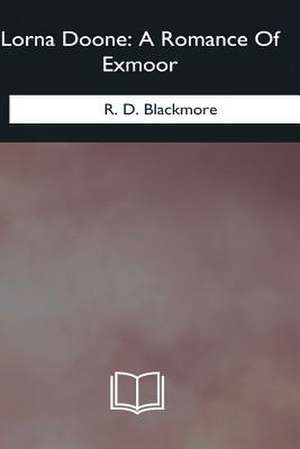 Lorna Doone de R. D. Blackmore