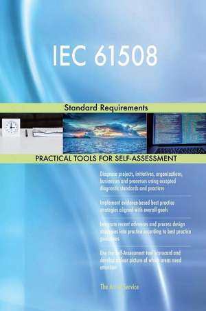 Iec 61508 Standard Requirements de Blokdyk, Gerardus