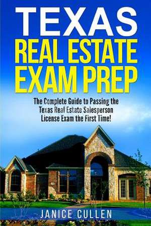 Texas Real Estate Exam Prep de Cullen, Janice