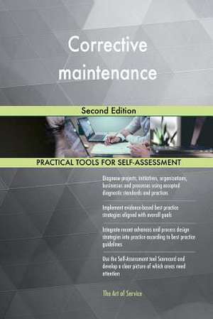 Corrective Maintenance Second Edition de Blokdyk, Gerardus