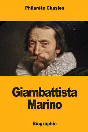 Giambattista Marino de Philarete Chasles