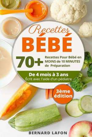 Recettes Bebe de Lafon, Bernard