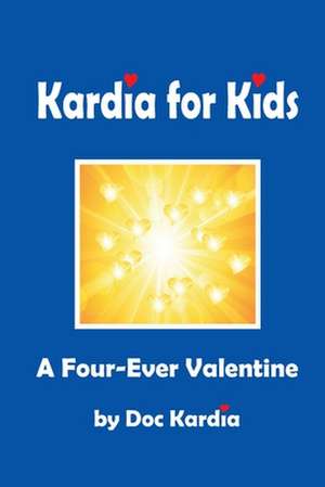 Kardia for Kids de Kardia Ps Ka, Doc