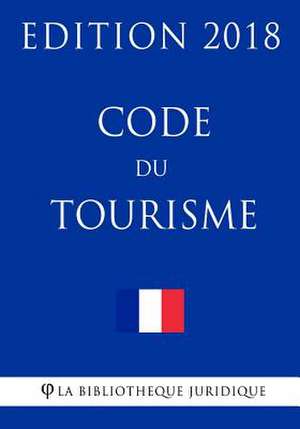 Code Du Tourisme de La Bibliotheque Juridique