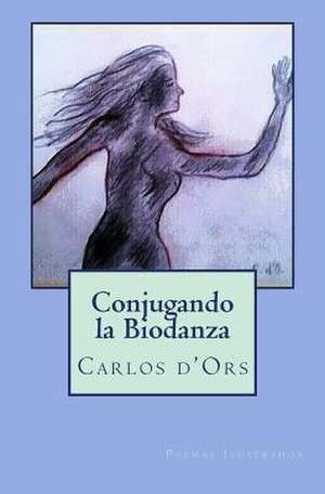 Conjugando La Biodanza de Carlos D'Ors