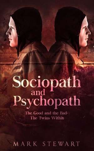 Sociopath and Pyschopath de Mark Stewart