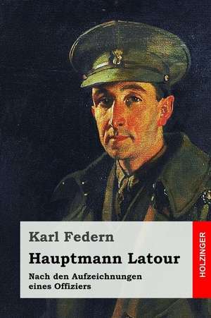 Hauptmann LaTour de Karl Federn