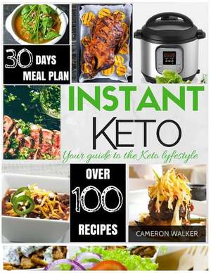 Instant Keto! de Cameron Walker