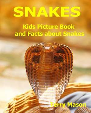 Snakes de Terry Mason