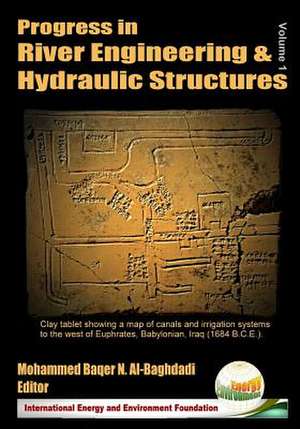 Progress in River Engineering & Hydraulic Structures de Al-Baghdadi, Mohammed Baqer N.