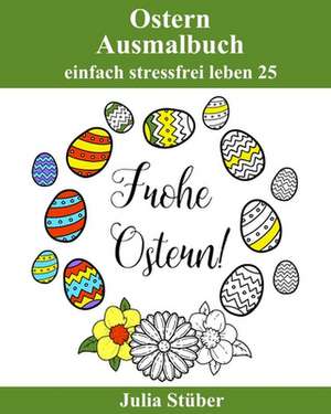 Ostern - Ausmalbuch de Julia Stuber