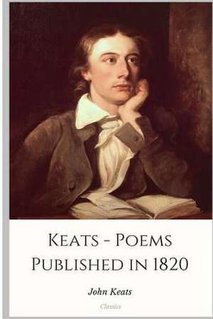 Keats - Poems Published in 1820 de John Keats