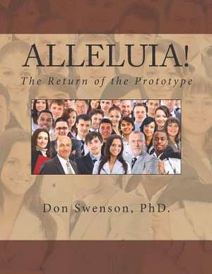 Alleluia! de Swenson Phd, Don