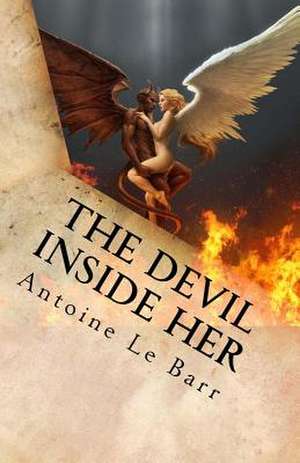 The Devil Inside Her de Antoine Le Barr