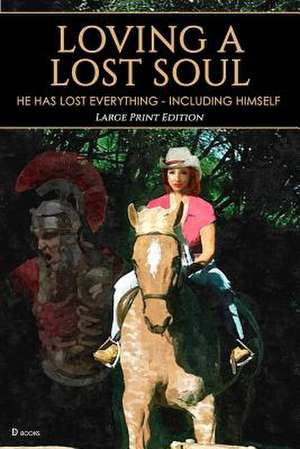 Loving a Lost Soul de Holly Millar