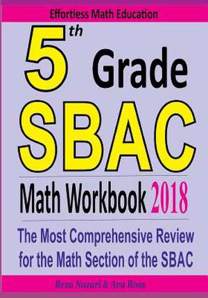 5th Grade Sbac Math Workbook 2018 de Reza Nazari