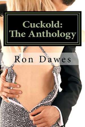 Cuckold de Ron Dawes