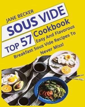 Sous Vide Cookbook de Jane Becker