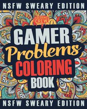 Gamer Coloring Book de Coloring Crew