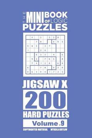 The Mini Book of Logic Puzzles - Jigsaw X 200 Hard (Volume 9) de Krylov, Mykola