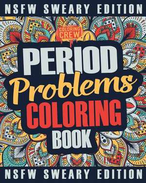 Period Coloring Book de Coloring Crew