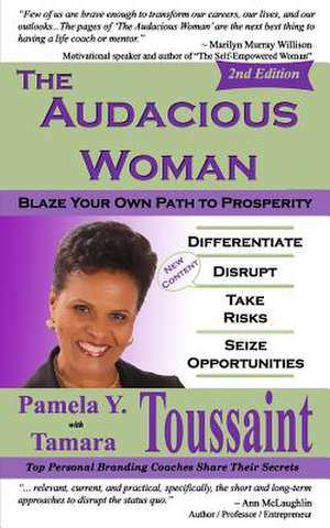 The Audacious Woman - 2nd Edition de Pamela Toussaint