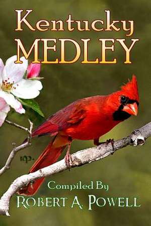 Kentucky Medley de Robert a. Powell