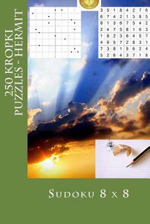 Sudoku 8 X 8 - 250 Kropki Puzzles - Hermit de Pitenko, Andrii