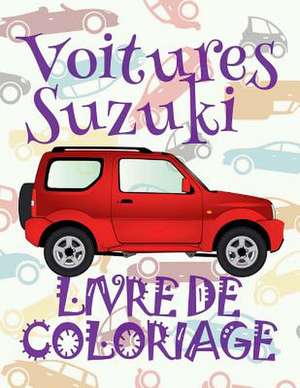 Voitures Suzuki Livre de Coloriage de France, Kids Creative