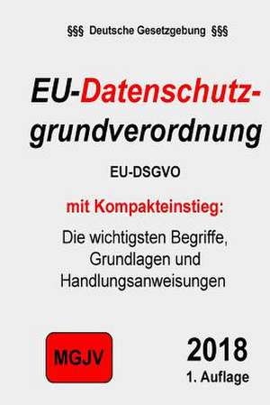 Eu-Datenschutzgrundverordnung de Redaktion M. G. J. V.