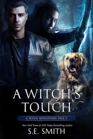 A Witch's Touch de S. E. Smith