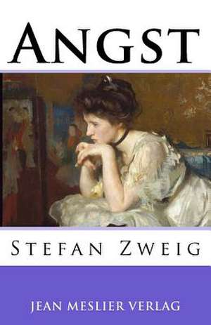 Angst de Stefan Zweig