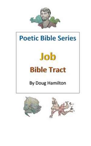 Job Bible Tract de Douglas Hamilton