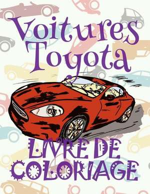 Voitures Toyota Livre de Coloriage de France, Kids Creative