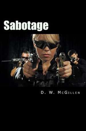 Sabotage de D. W. McGillen