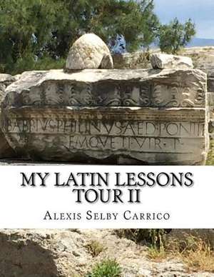 My Latin Lessons de Carrico, Alexis Selby