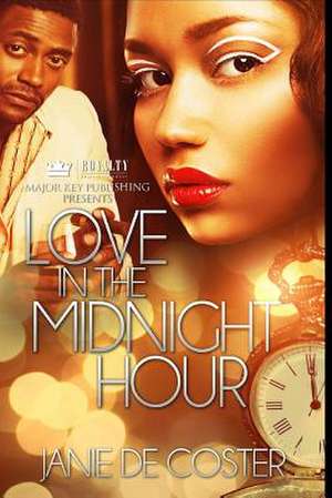 Love in the Midnight Hour de Janie DeCoster