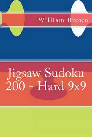 Jigsaw Sudoku 200 - Hard 9x9 de William Brown