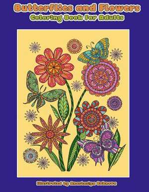 Butterflies and Flowers Coloring Book for Adults de Mindful Coloring Books