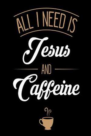 All I Need Is Jesus and Caffeine de Publishing, Creative Juices