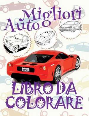 Migliori Automobili Libro Da Colorare de Italy, Kids Creative