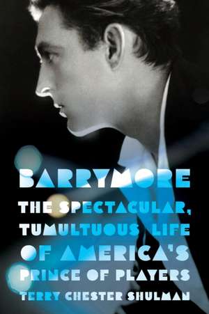 Barrymore de Terry Chester Shulman