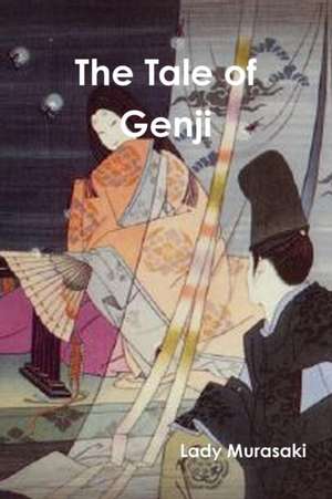 The Tale of Genji de Murasaki Shikibu